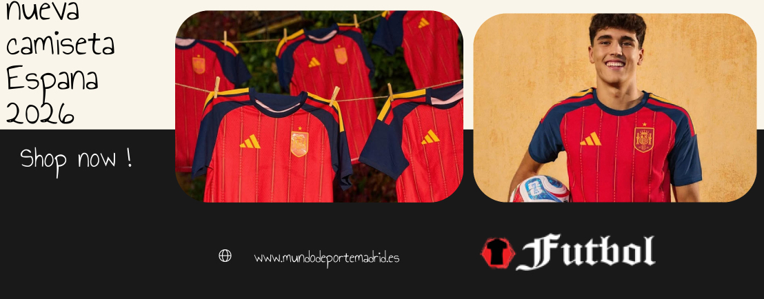 camisetas de futbol Espana 2026